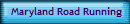 Maryland Road Running